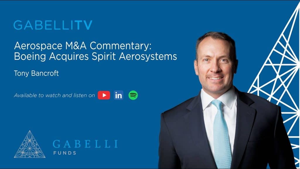 Aerospace M&A Commentary: Boeing Acquires Spirit Aerosystems