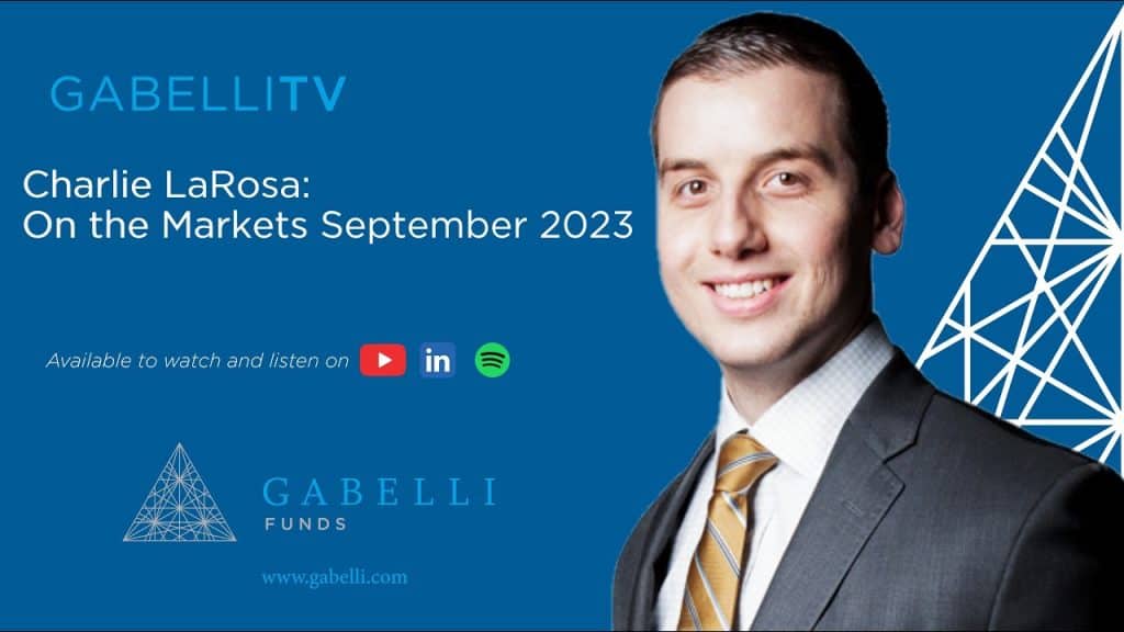 Charlie LaRosa: On the Markets September 2023