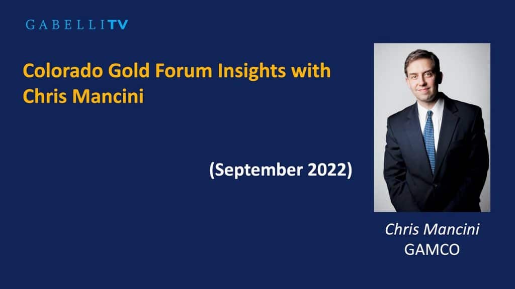 Colorado Gold Forum Insights with Chris Mancini