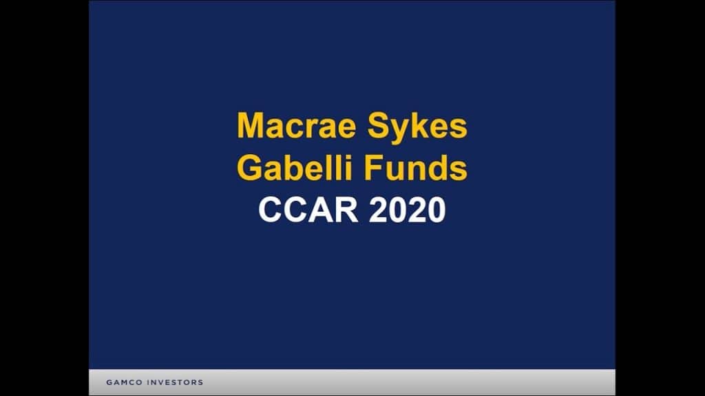 Comprehensive Capital Analysis & Review | Gabelli Funds Analyst Macrae Sykes | 6.22.20