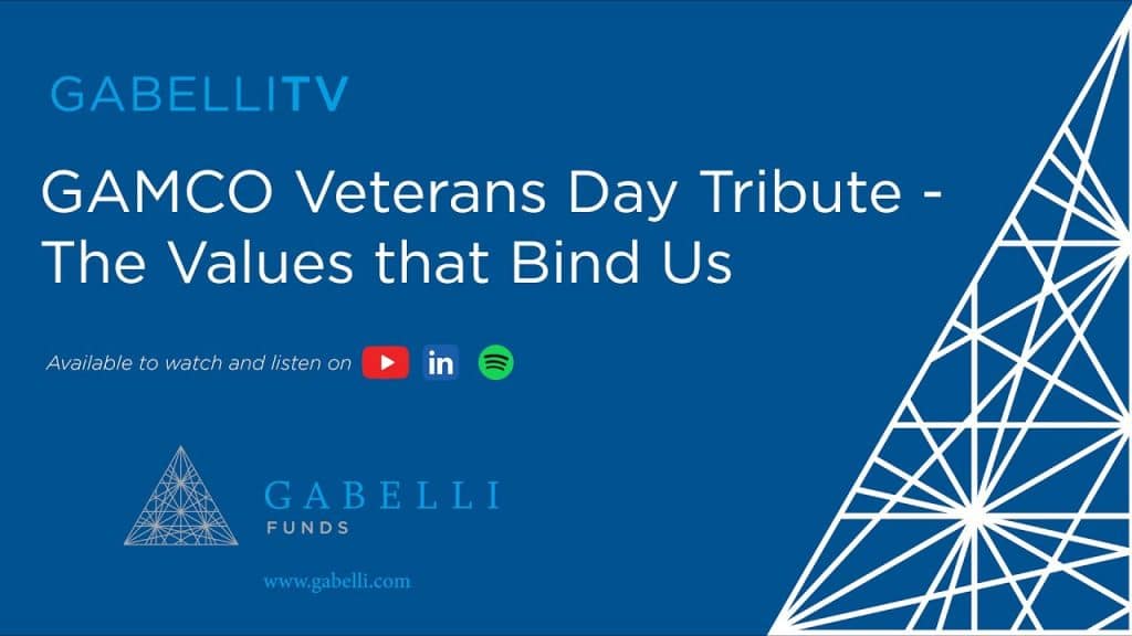 GAMCO Veterans Day Tribute- The Values That Bind Us