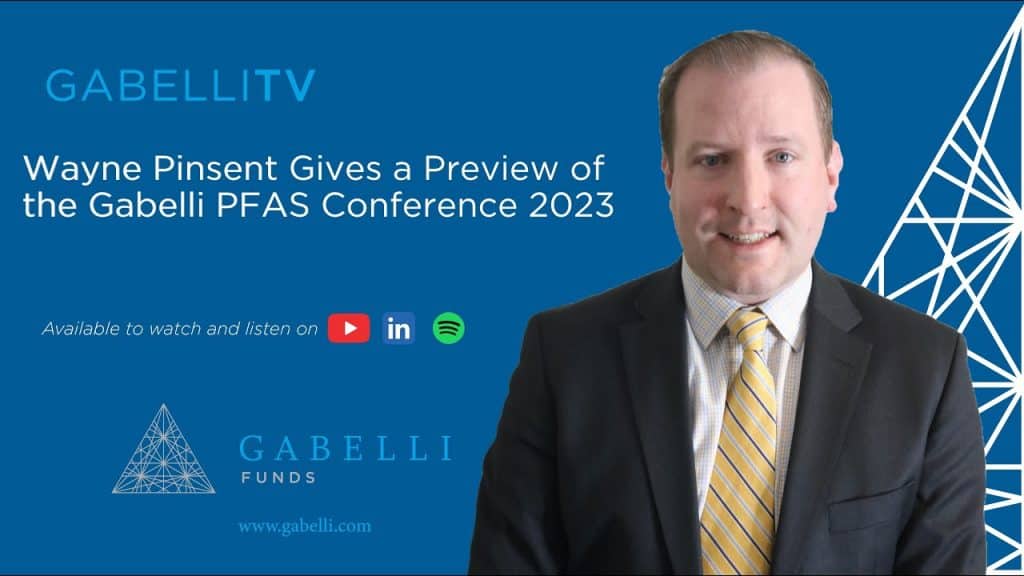 Wayne Pinsent Gives a Preview of the Gabelli PFAS Conference 2023
