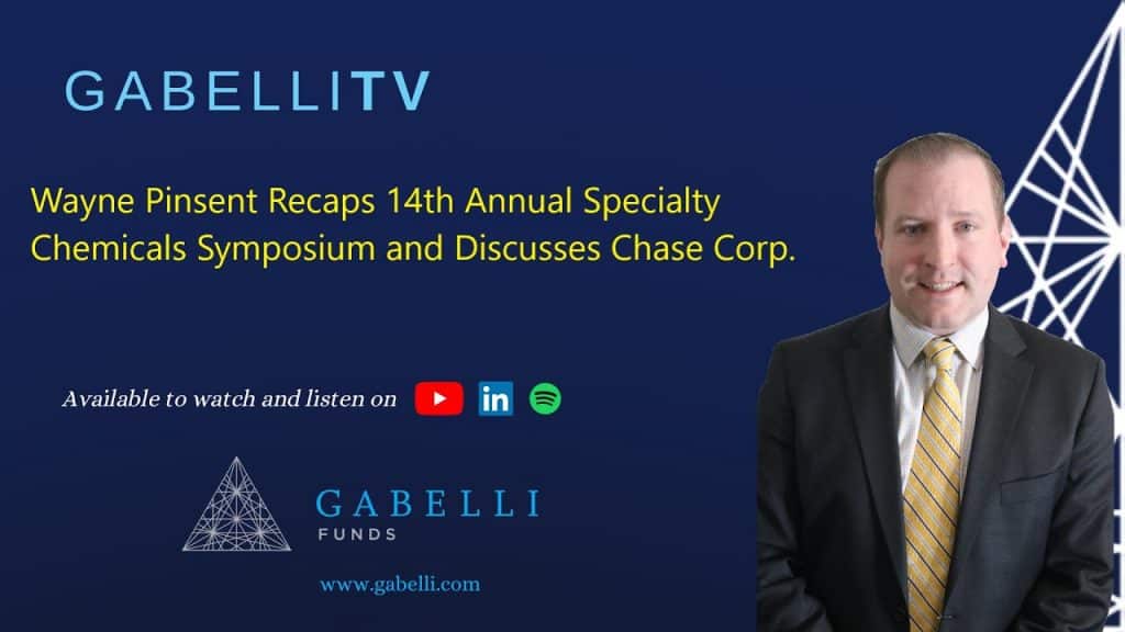 Wayne Pinsent discusses 14th Annual Gabelli Specialty Chemicals Symposium and Chase Corp (CCF)